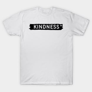 KINDNESS T-Shirt